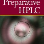 ¿What is preparative HPLC?